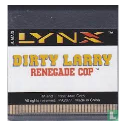 Dirty Larry Renegade Cop...